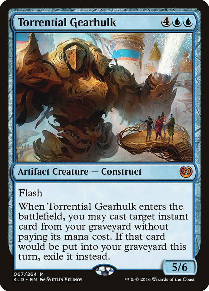 Torrential Gearhulk [Kaladesh] | The Gaming Verse