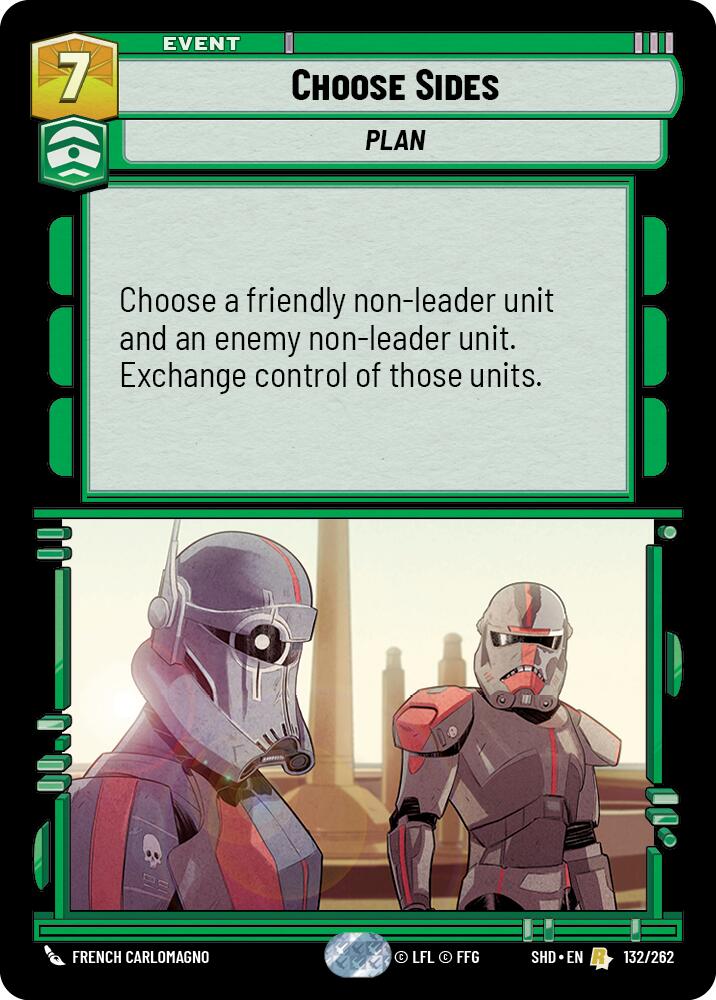 Choose Sides (132/262) [Shadows of the Galaxy] | The Gaming Verse