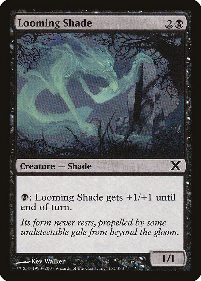 Looming Shade [Tenth Edition] | The Gaming Verse