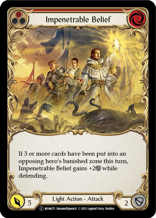 Impenetrable Belief (Red) (Rainbow Foil) [U-MON075-RF] Unlimited Rainbow Foil | The Gaming Verse