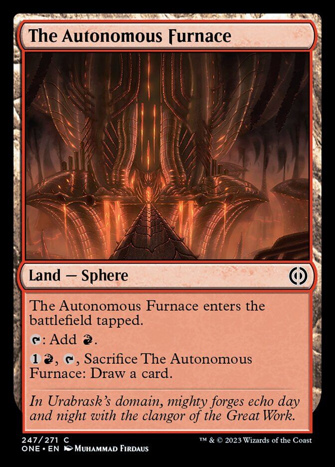 The Autonomous Furnace [Phyrexia: All Will Be One] | The Gaming Verse