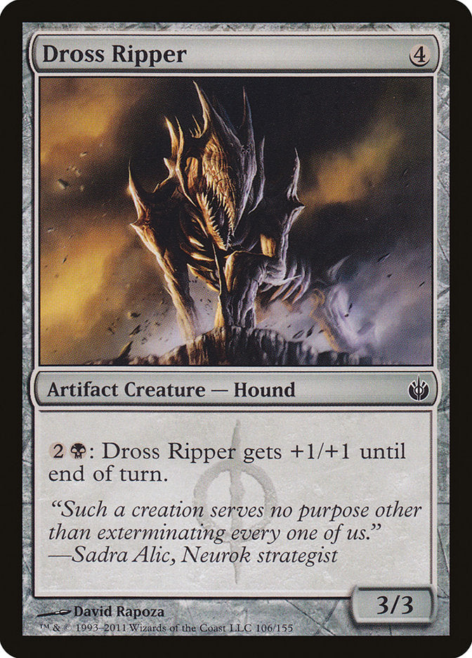 Dross Ripper [Mirrodin Besieged] | The Gaming Verse