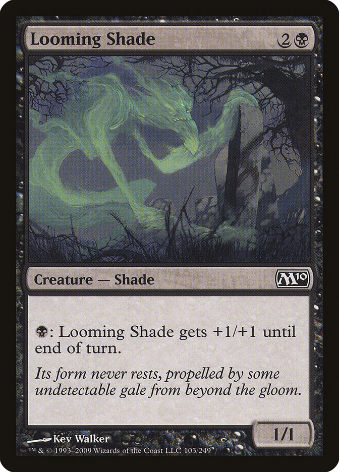 Looming Shade [Magic 2010] | The Gaming Verse