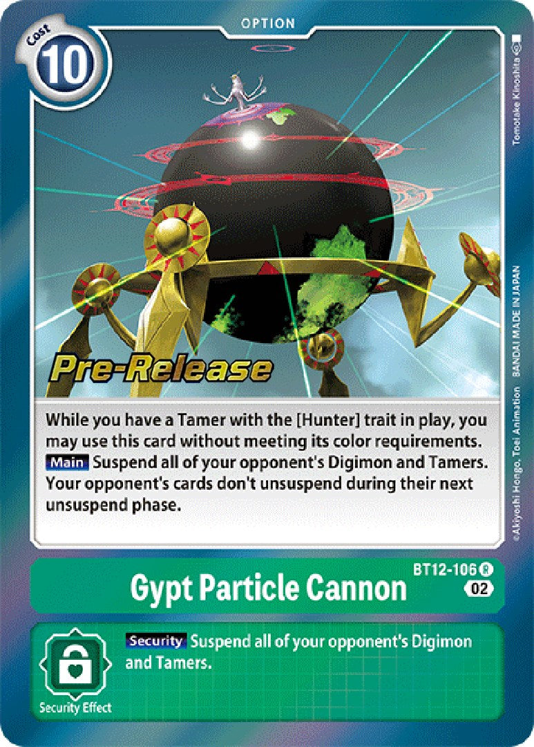 Gypt Particle Cannon [BT12-106] [Across Time Pre-Release Cards] | The Gaming Verse