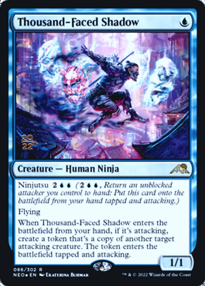 Thousand-Faced Shadow [Kamigawa: Neon Dynasty Prerelease Promos] | The Gaming Verse