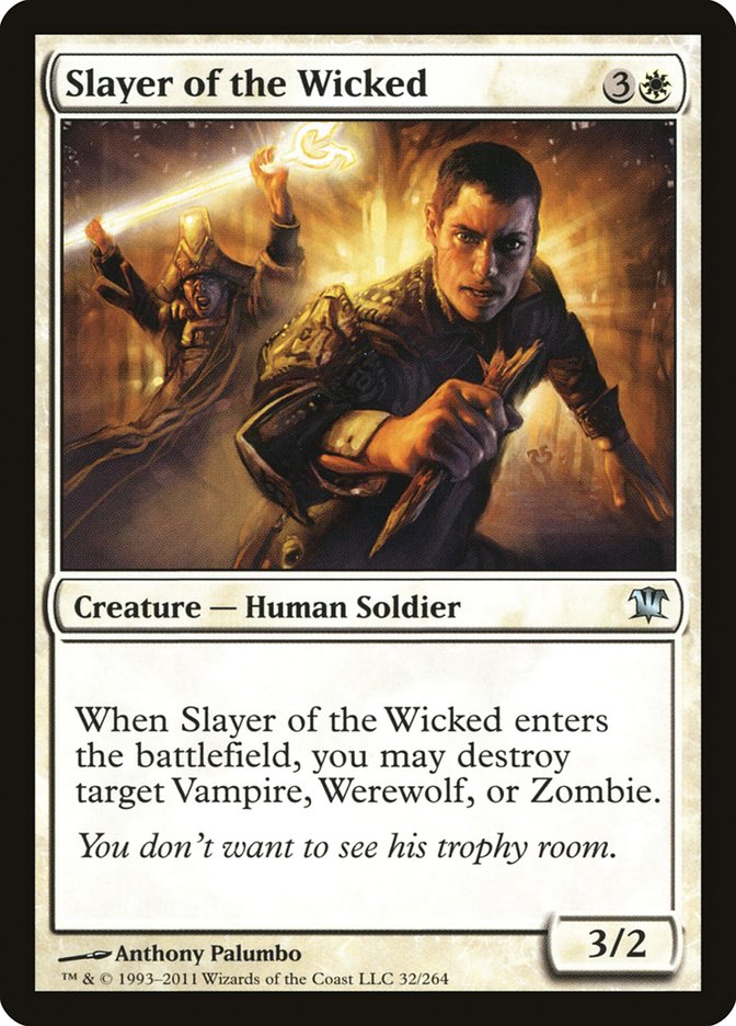 Slayer of the Wicked [Innistrad] | The Gaming Verse